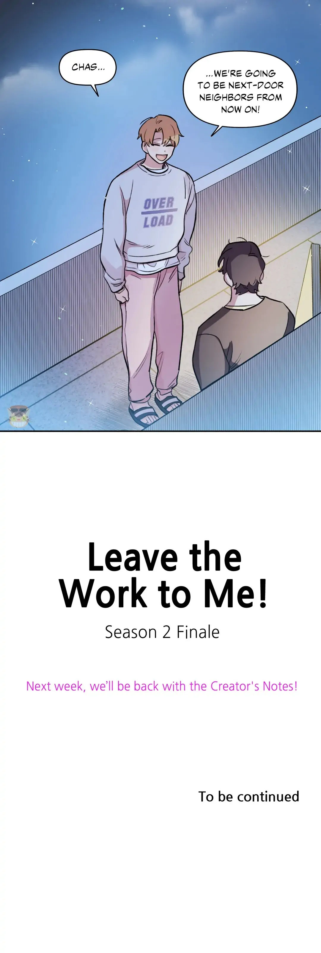 Leave the Work to Me!