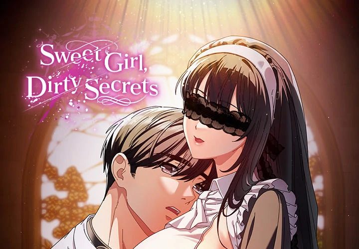 Sweet Girl, Dirty Secrets
