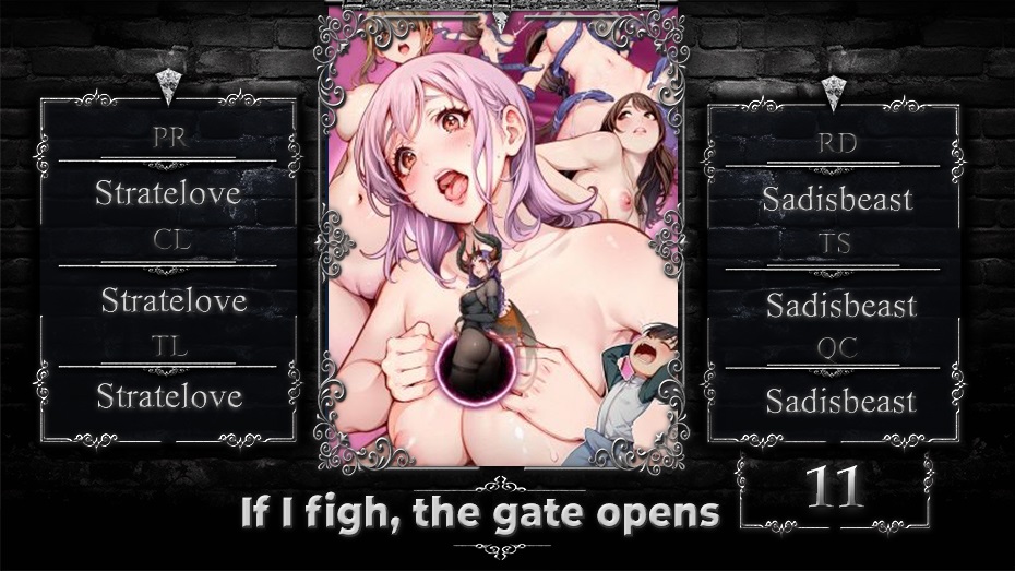 If I figh, the gate opens