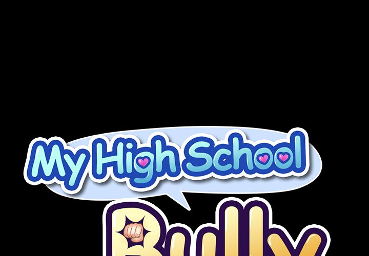 My High School Bully