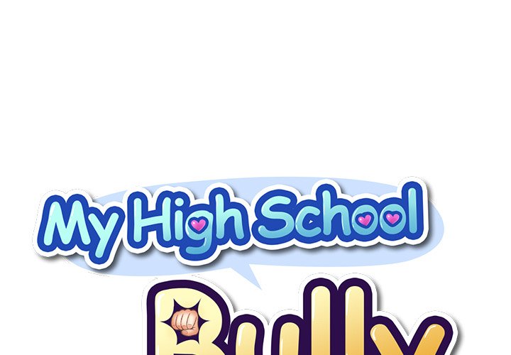 My High School Bully