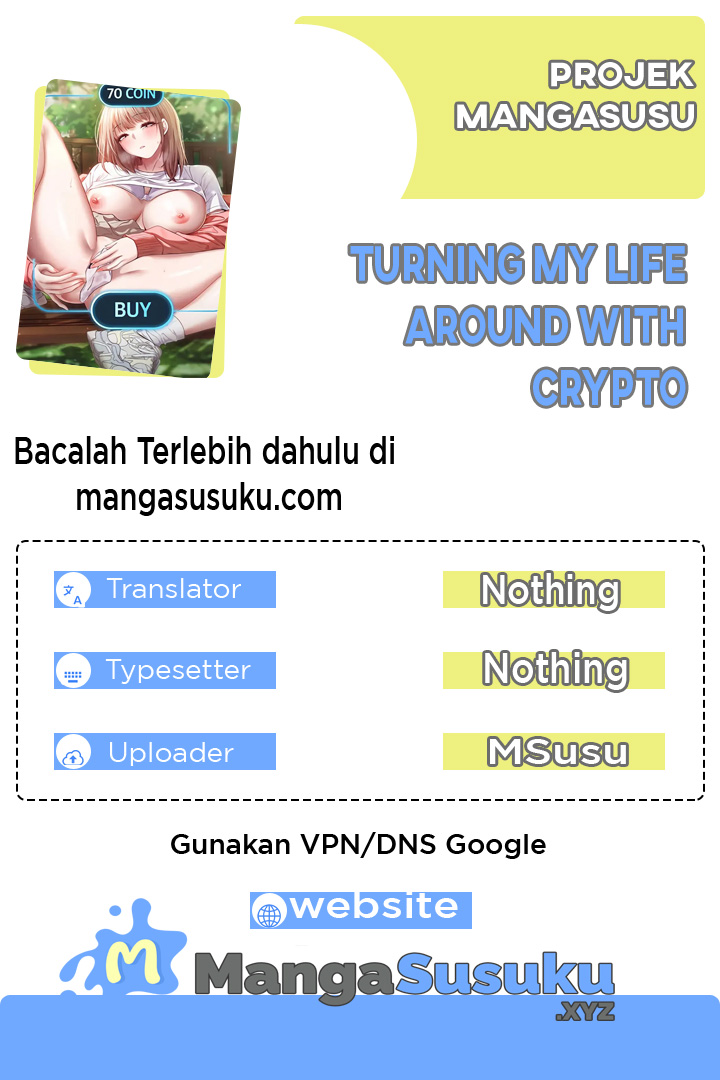 Turning My Life Around With Crypto Chapter 25