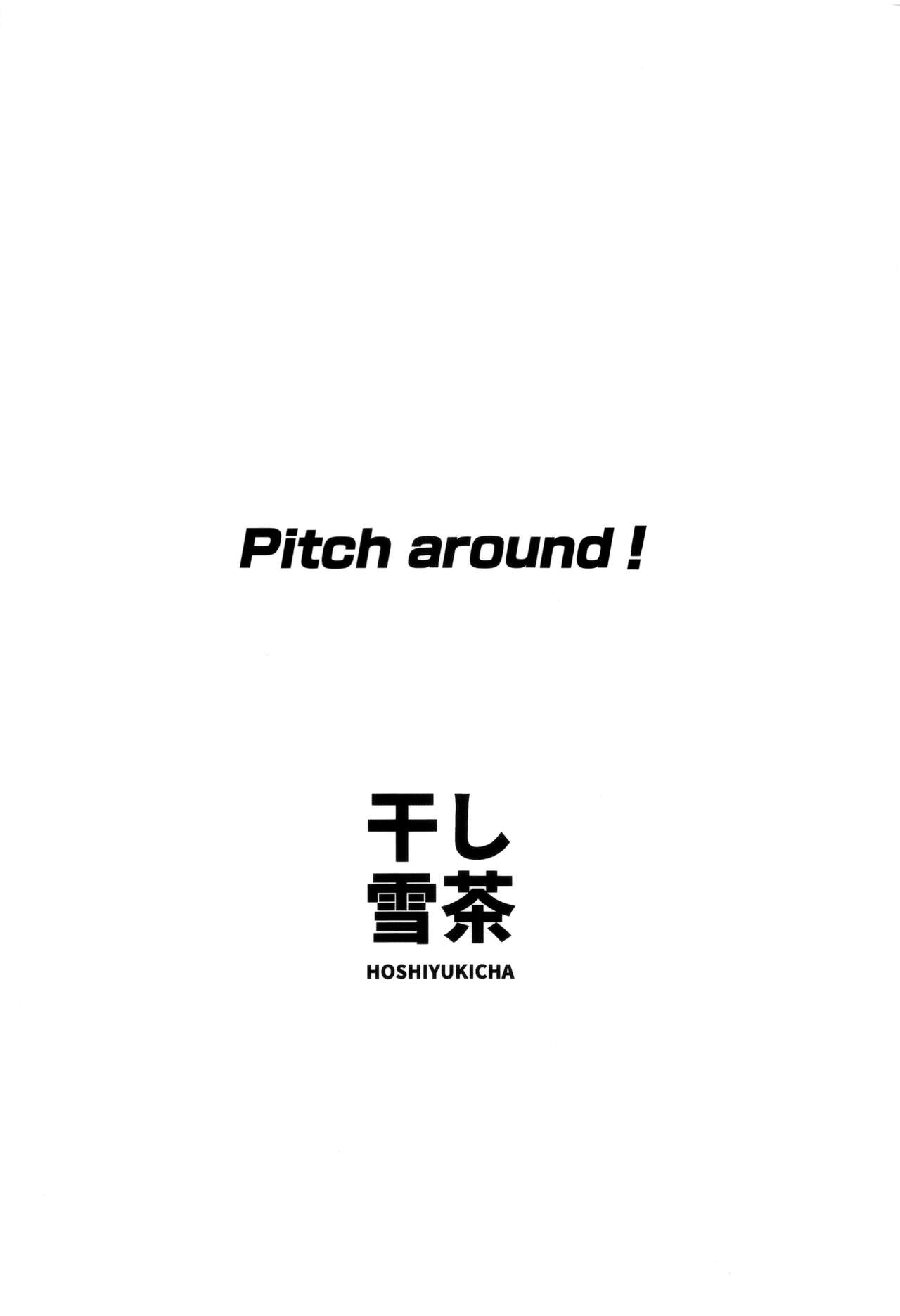 Pitch around! Chapter 1