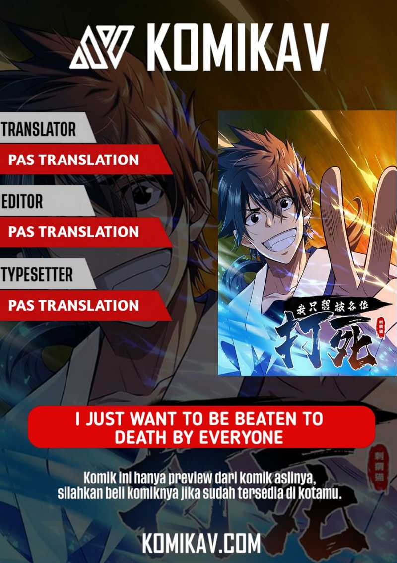 I just want to be beaten to death by everyone