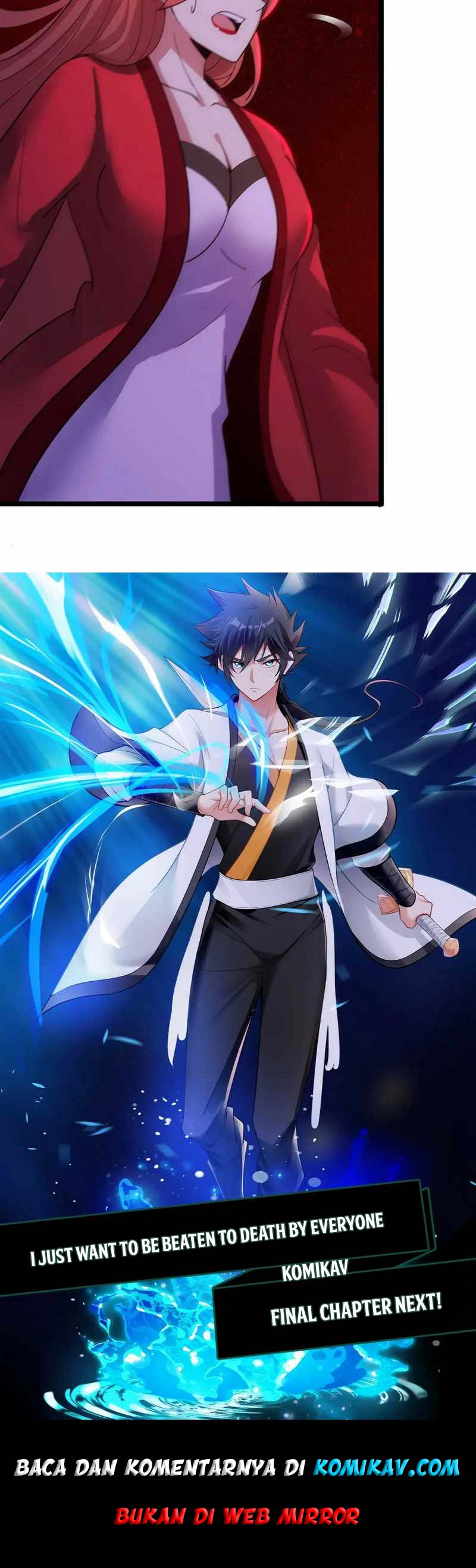I just want to be beaten to death by everyone