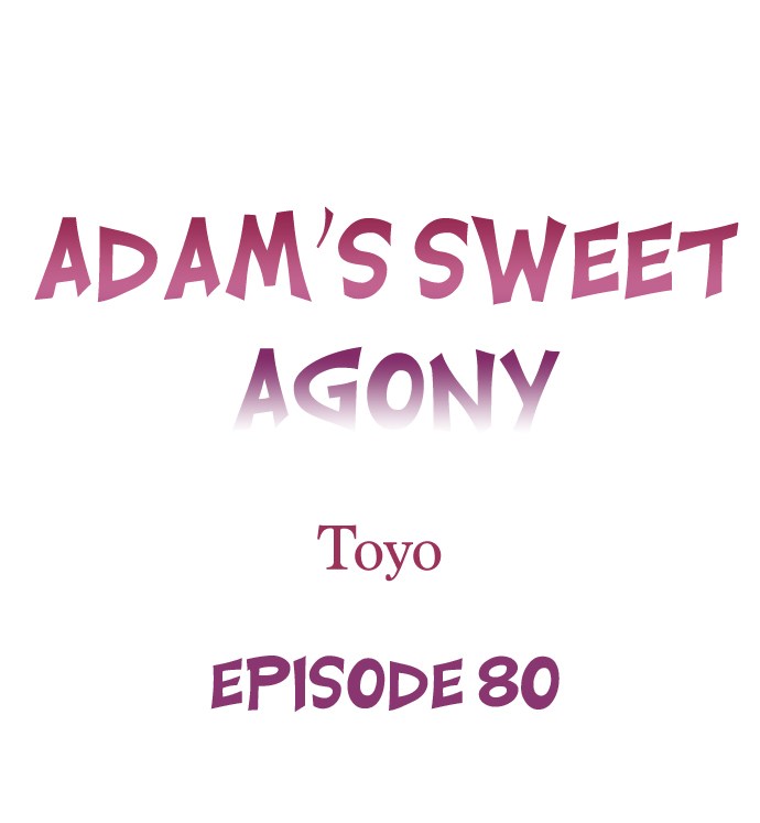 Adam’s Sweet Agony