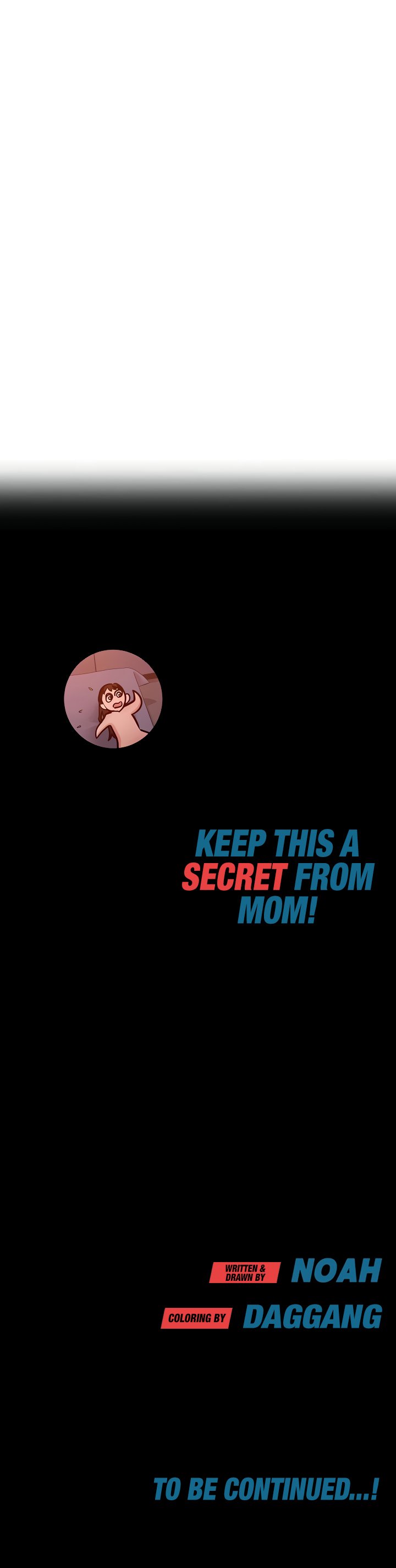 Keep it a secret from your mother!