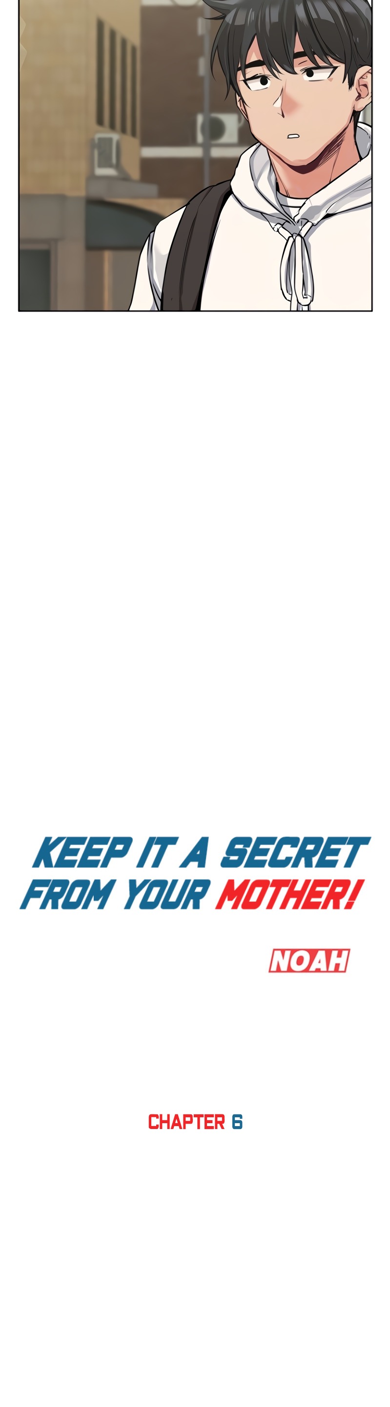 Keep it a secret from your mother!