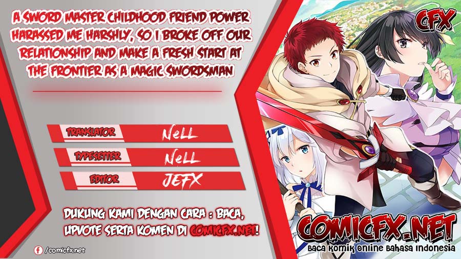 A Sword Master Childhood Friend Power Harassed Me Harshly, So I Broke off Our Relationship and Make a Fresh Start at the Frontier as a Magic Swordsman