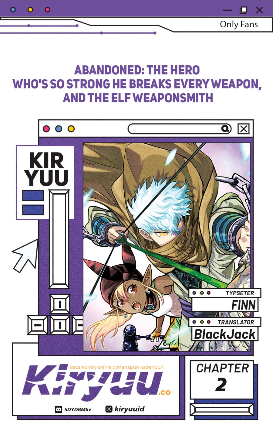 Abandoned: The Hero Who’s So Strong He Breaks Every Weapon, and the Elf Weaponsmith