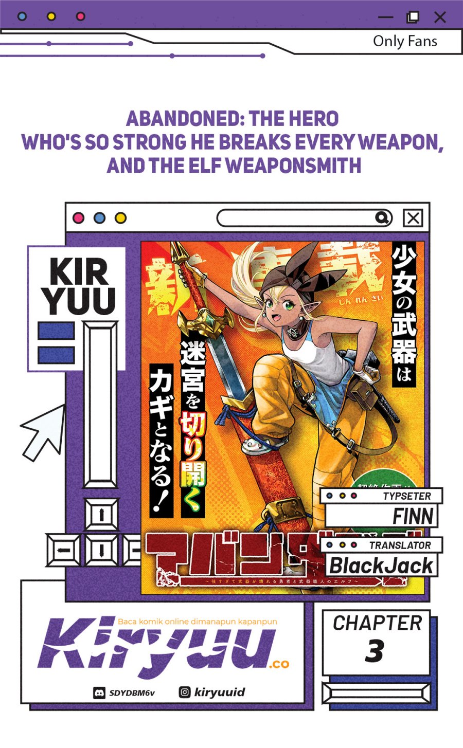 Abandoned: The Hero Who’s So Strong He Breaks Every Weapon, and the Elf Weaponsmith