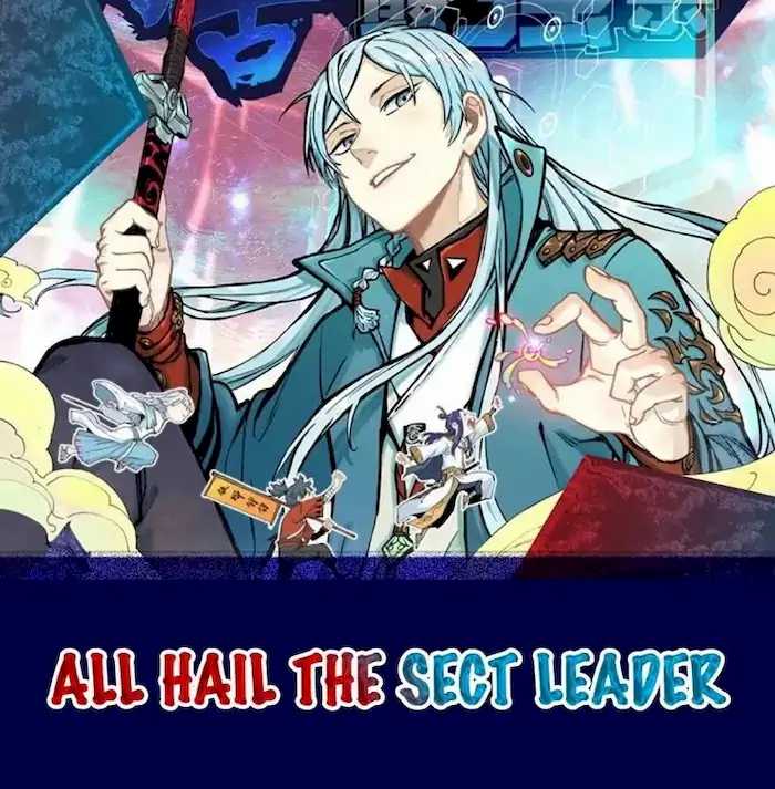 All Hail the Sect Leaders