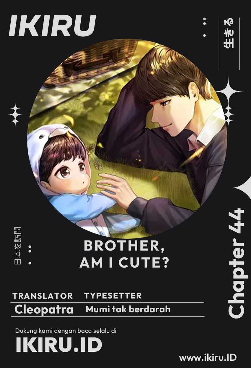 Brother, Am I Cute?