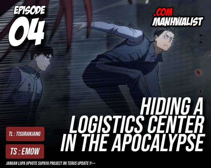 Hiding a Logistics Center in the Apocalypse Chapter 4