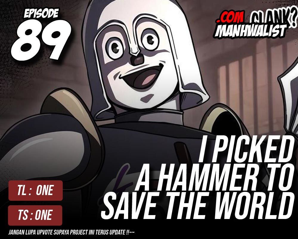 I Picked A Hammer To Save The World
