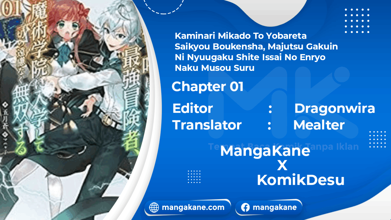 Kaminari Mikado to Yobareta Saikyou Boukensha, Majutsu Gakuin ni Nyuugaku Shite Issai no Enryo naku Musou suru