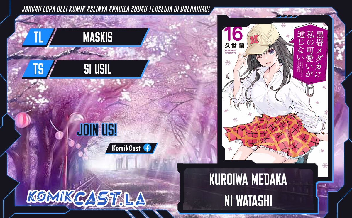 Kuroiwa Medaka ni Watashi no Kawaii ga Tsuujinai (My Charms Are Wasted On Kuroiwa Medaka) Chapter 151