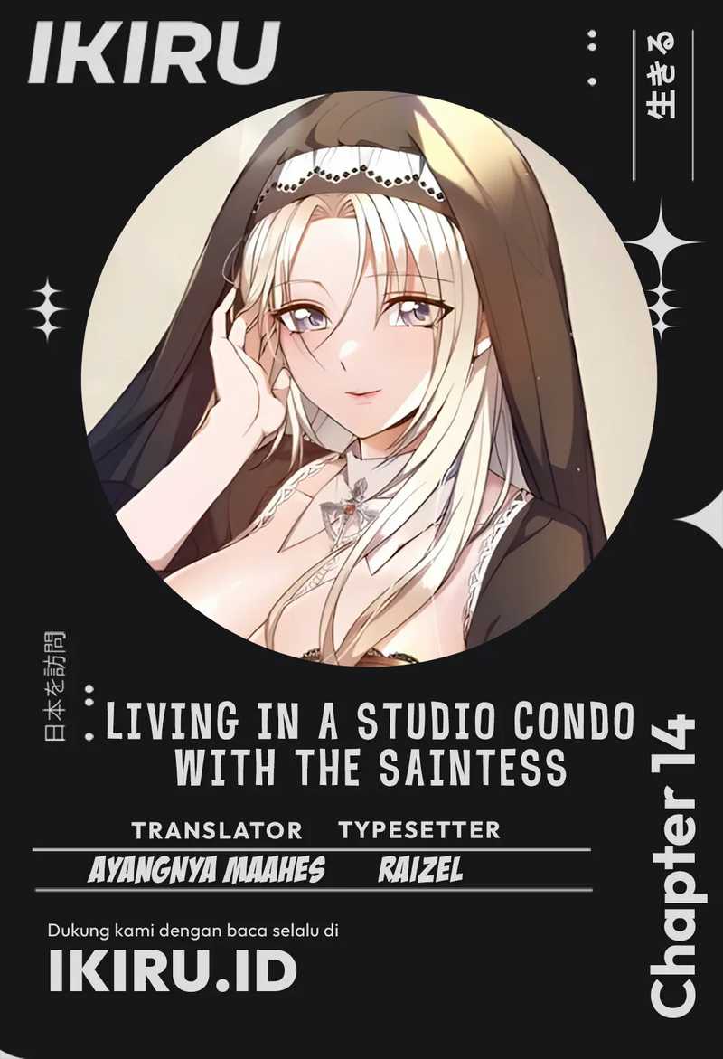 Living in a Studio Condo With the Saintess