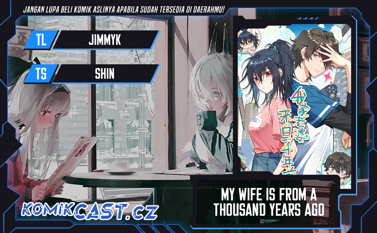 My Wife Is From a Thousand Years Ago