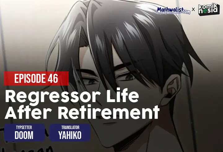 Regressor’s Life After Retirement