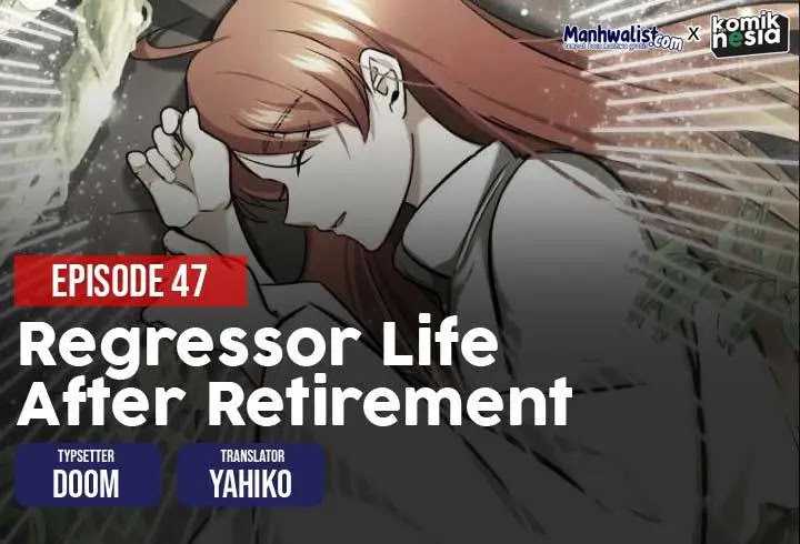 Regressor’s Life After Retirement