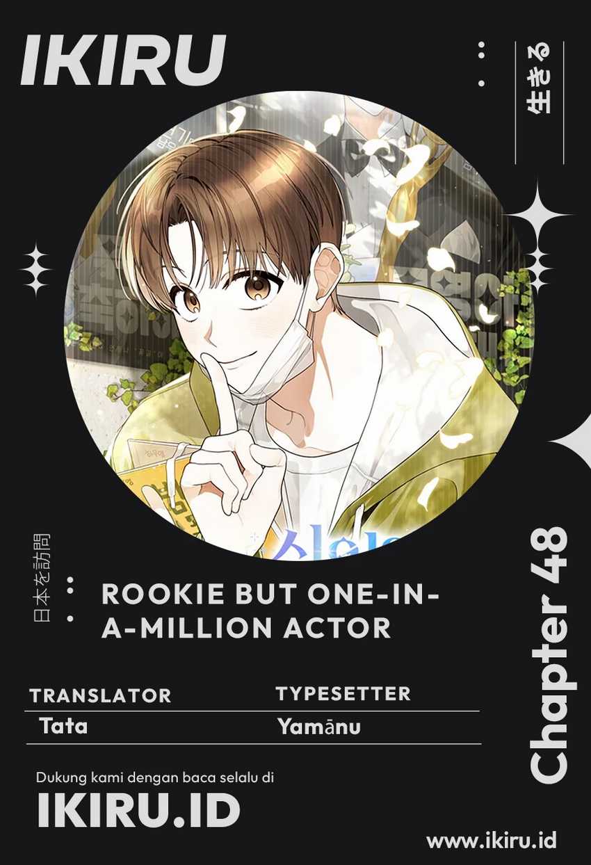 Rookie but One-In-A-Million Actor