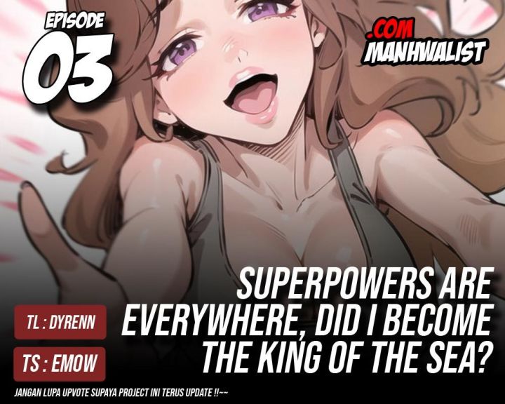 Superpowers Are Everywhere, Did I Become the King of the Sea?