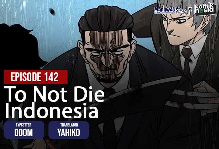 To Not Die Chapter 142