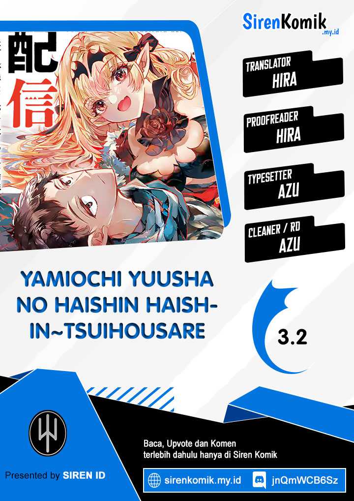 Yamiochi Yuusha No Haishin Haishin~Tsuihousare, Kakushi Boss Beya Ni Hourikomareta Kekka, Boss To Tansakushagari Haishin Wo Hajimeru~