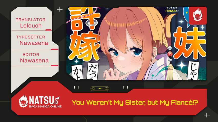 You Weren’t My Sister, But My Fiancee!? (Omae Imouto Janakute Iinazuke Datta no ka yo!?)