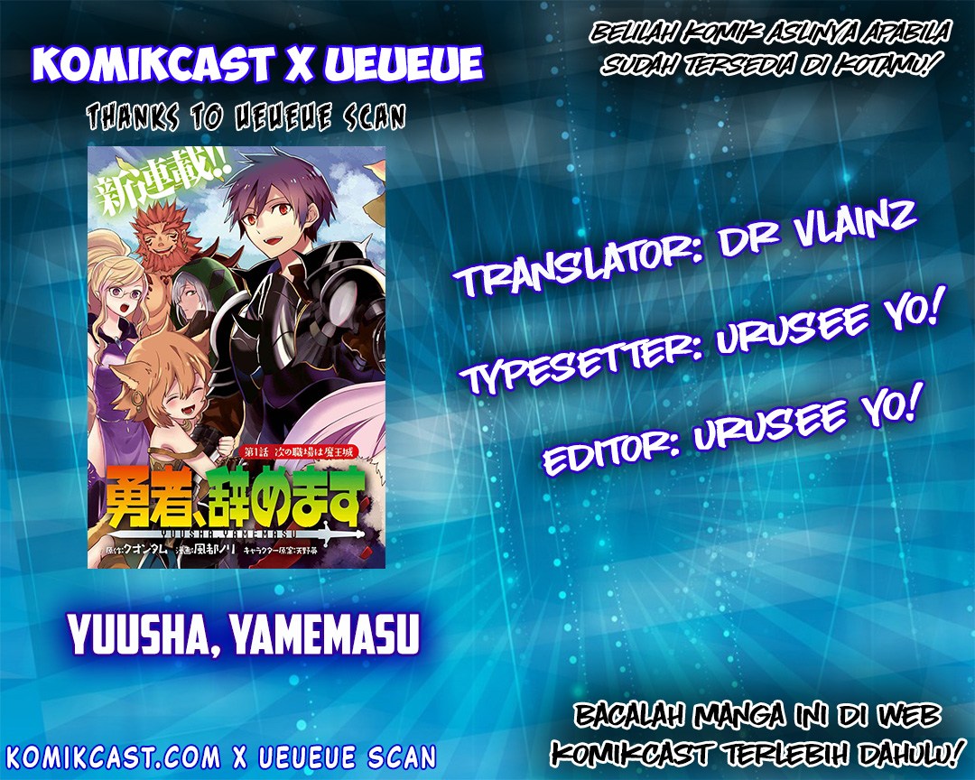 Yuusha, Yamemasu