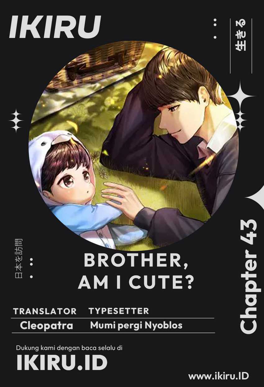 Brother, Am I Cute?