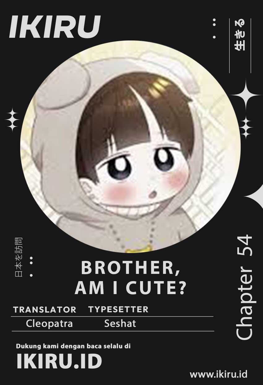 Brother, Am I Cute?