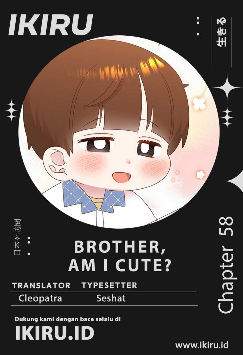 Brother, Am I Cute?