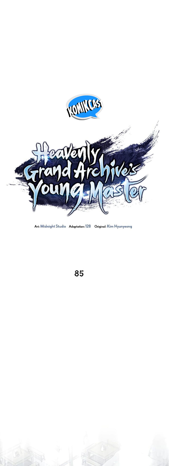 Heavenly Grand Archive’s Young Master Chapter 85