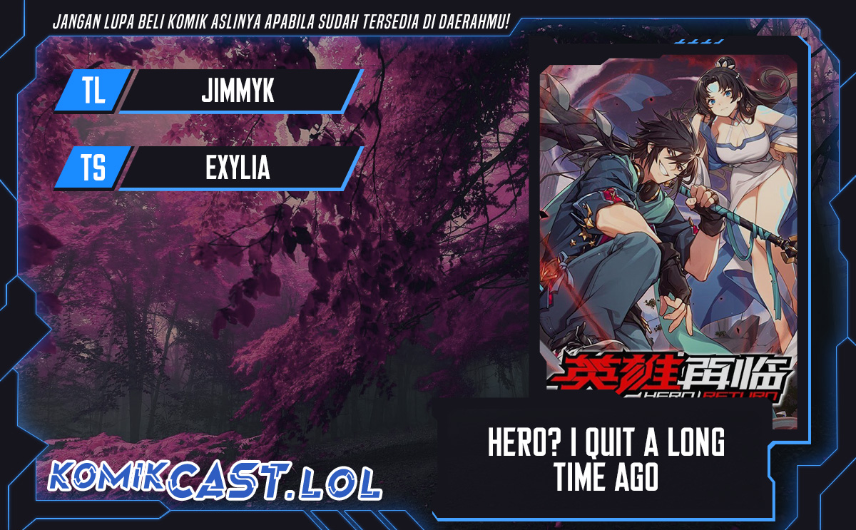 Hero? I Quit A Long Time Ago