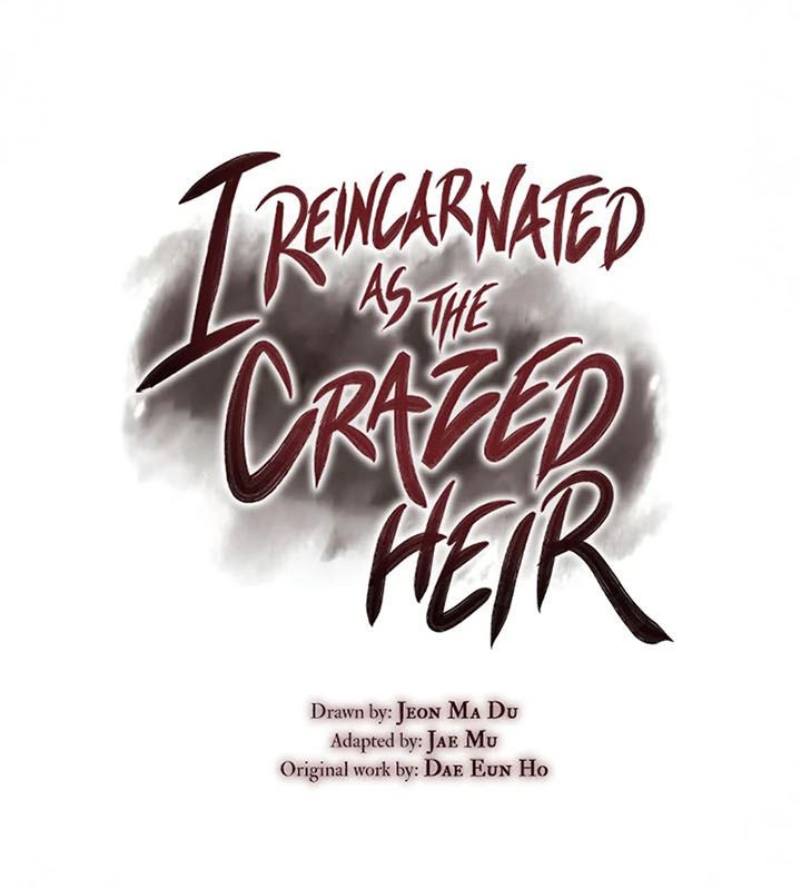 I Reincarnated As The Crazed Heir