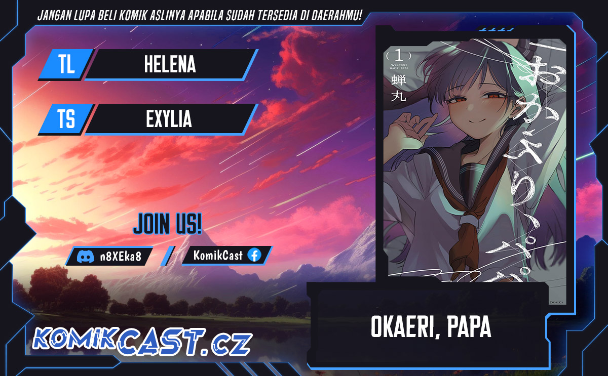 Okaeri, Papa