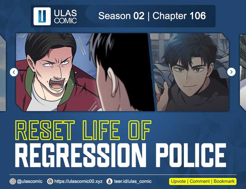 Reset Life of Regression Police