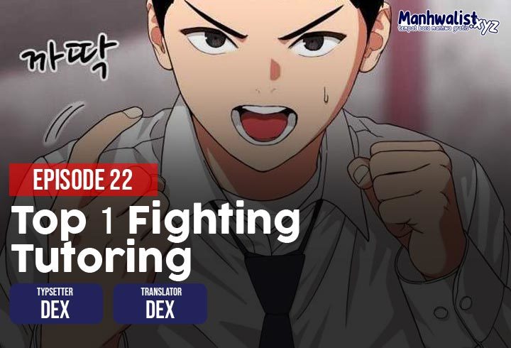 Top 1 Fighting Tutoring Chapter 22