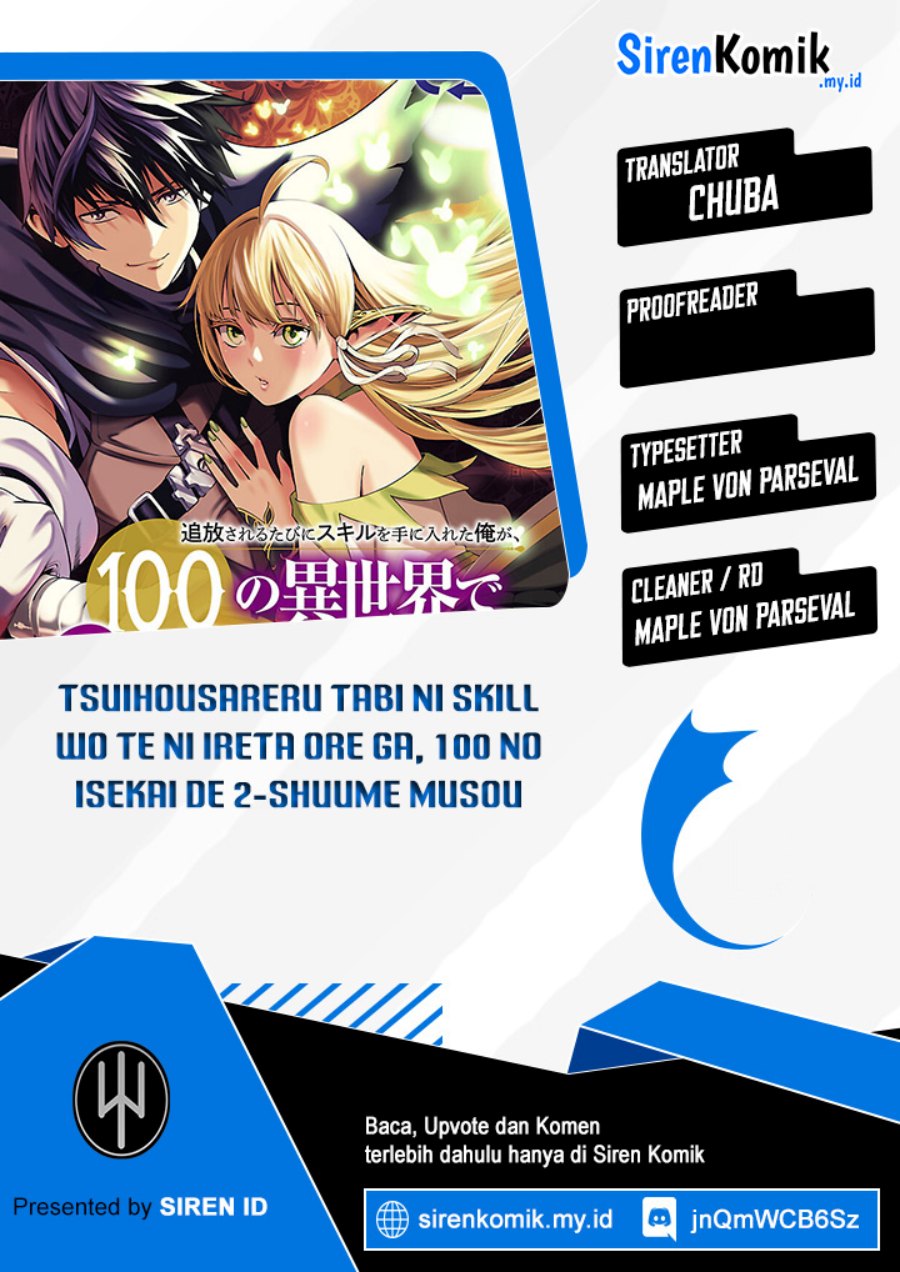 Tsuihousareru Tabi ni Skill wo Te ni Ireta Ore ga, 100 no Isekai de 2-shuume Musou