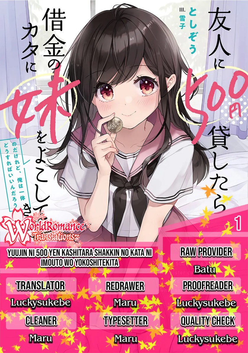 Yuujin ni 500 Yen Kashitara Shakkin no Kata ni Imouto wo Yokoshite Kita Nodakeredo, Ore wa Ittai Dou Sureba Iindarou