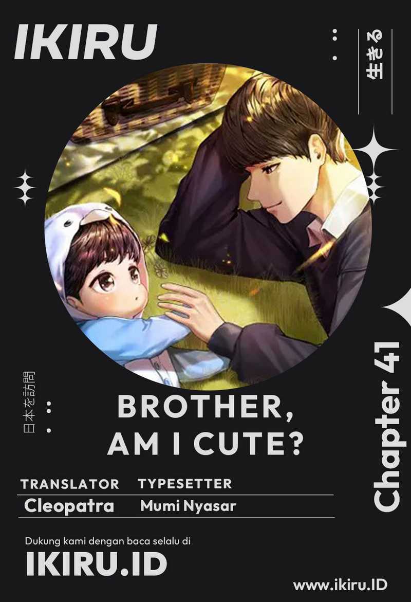 Brother, Am I Cute?