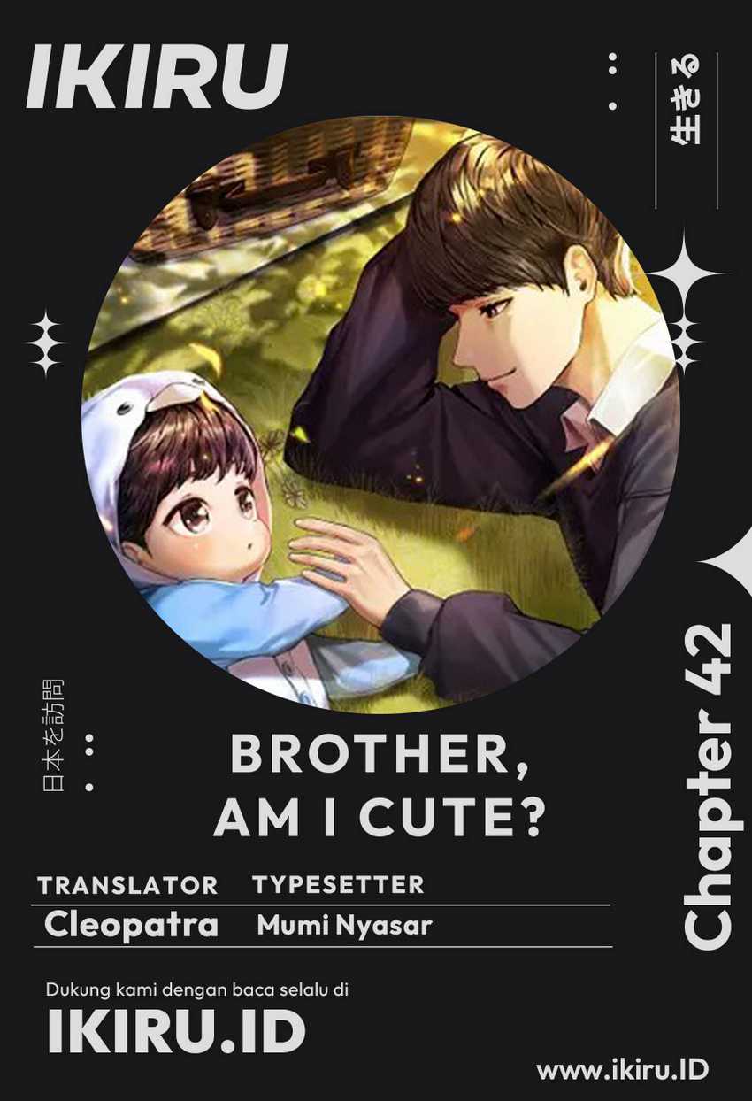 Brother, Am I Cute?