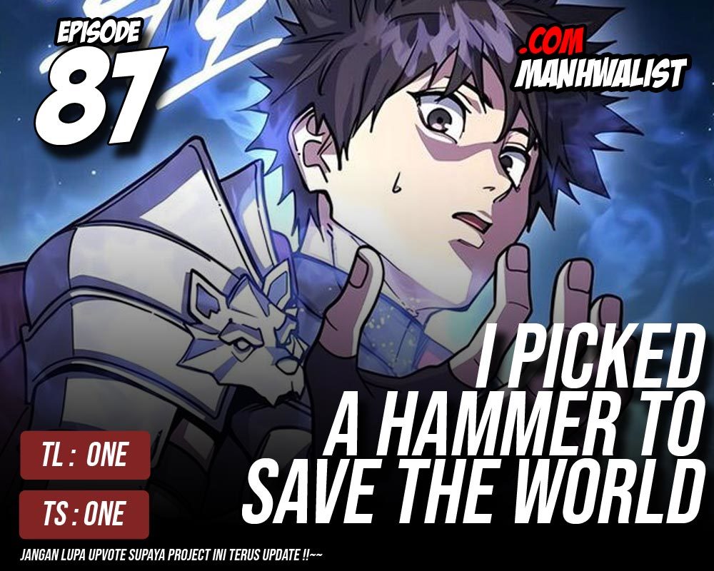 I Picked A Hammer To Save The World