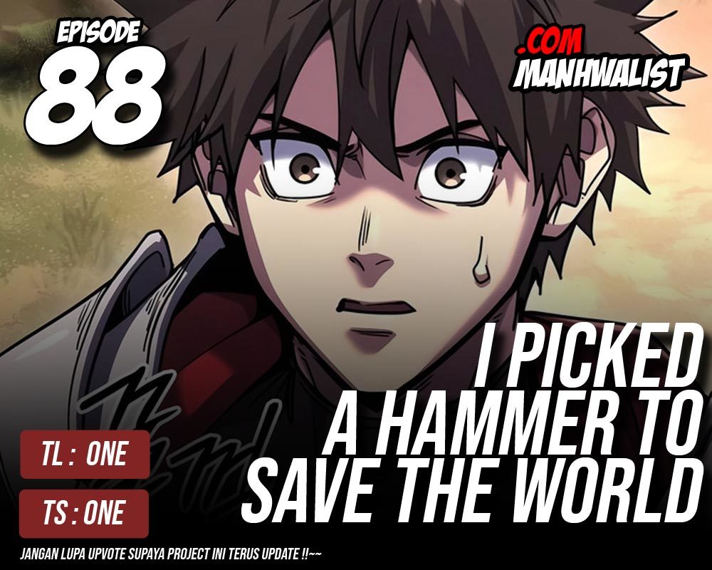 I Picked A Hammer To Save The World