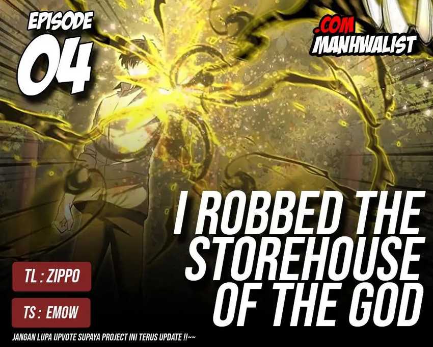 I Robbed The Storehouse Of The God