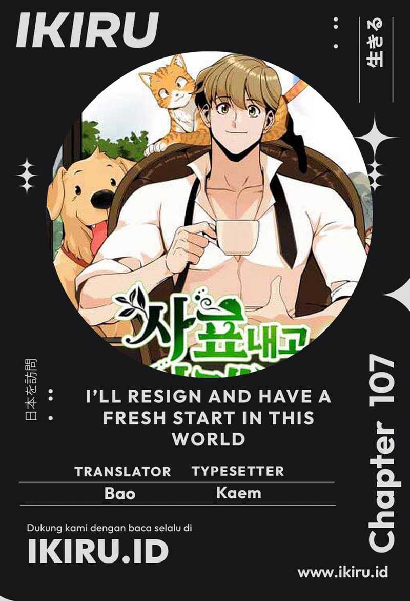 I’ll Resign and Have a Fresh Start in This World