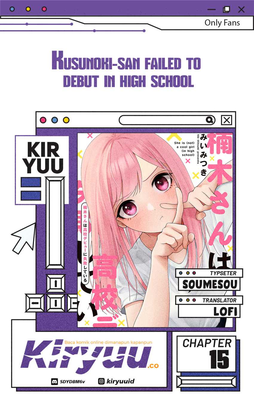 Kusunoki-san wa Koukou Debut ni Shippai shite Iru Chapter 19