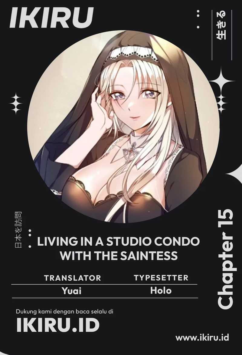 Living in a Studio Condo With the Saintess